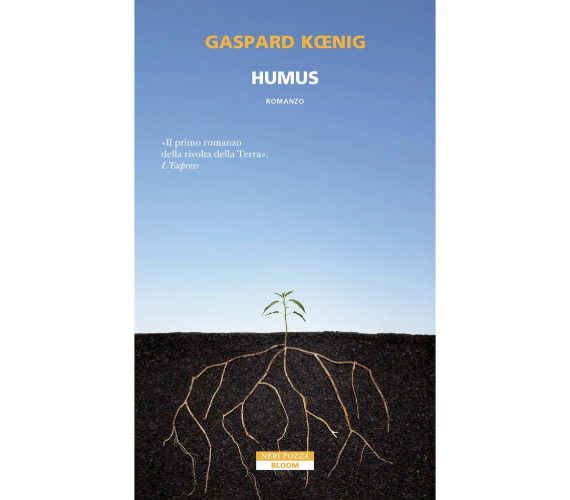 Humus, di Gaspard Kœnig